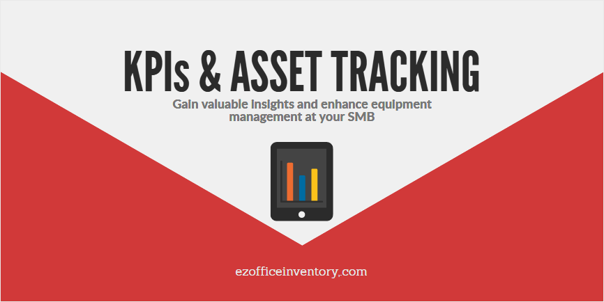 KPIs and Asset Tracking Software