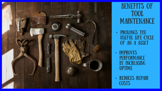 benefits of tool maintenance