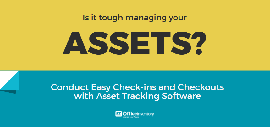 checkin checkout asset tracking software