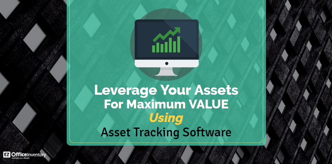 asset tracking software increases assets ROI