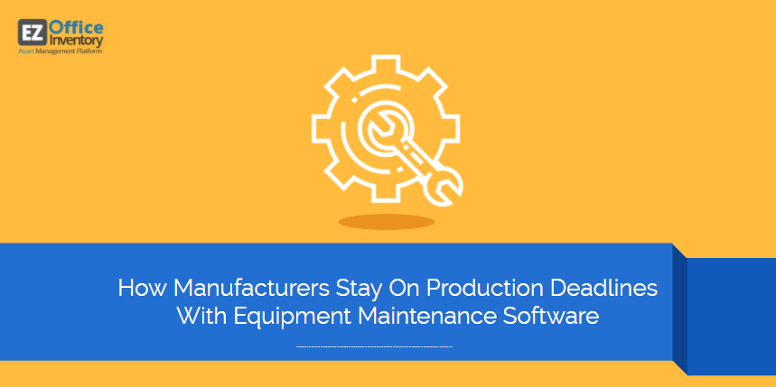 production equipment maintenance software