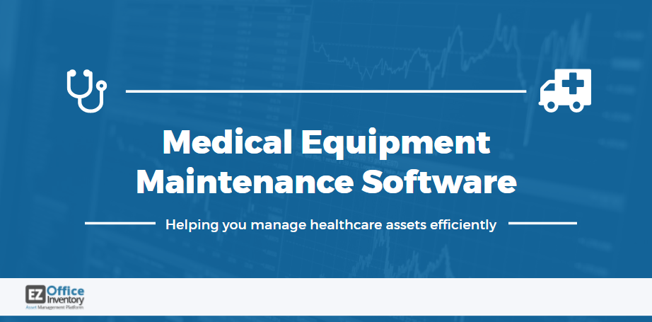 medical equipment maintenance software