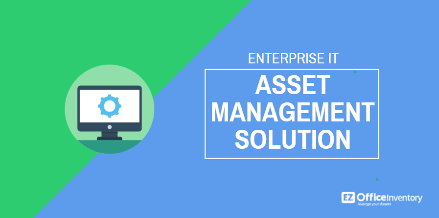 enterprise it asset management