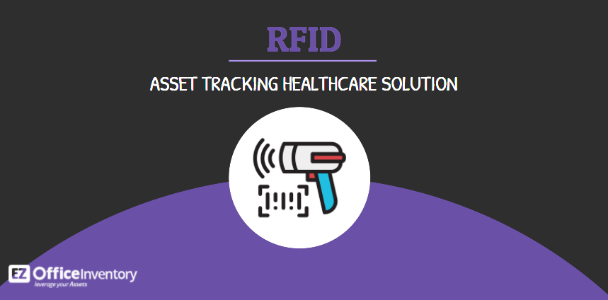 rfid asset tracking healthcare